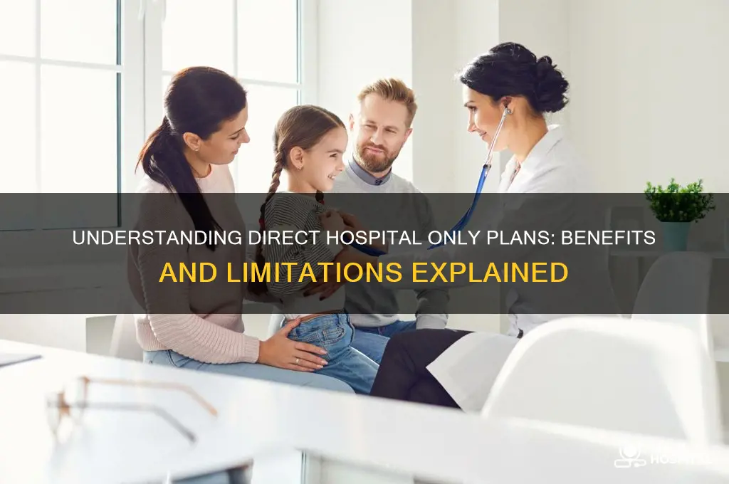 what is direct hospital only