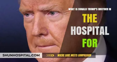Donald Trump's Brother Hospitalized: Unraveling the Mystery Behind His Illness
