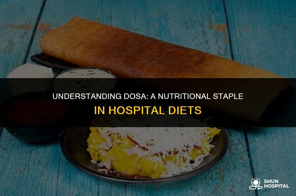 what is dosa in hospital