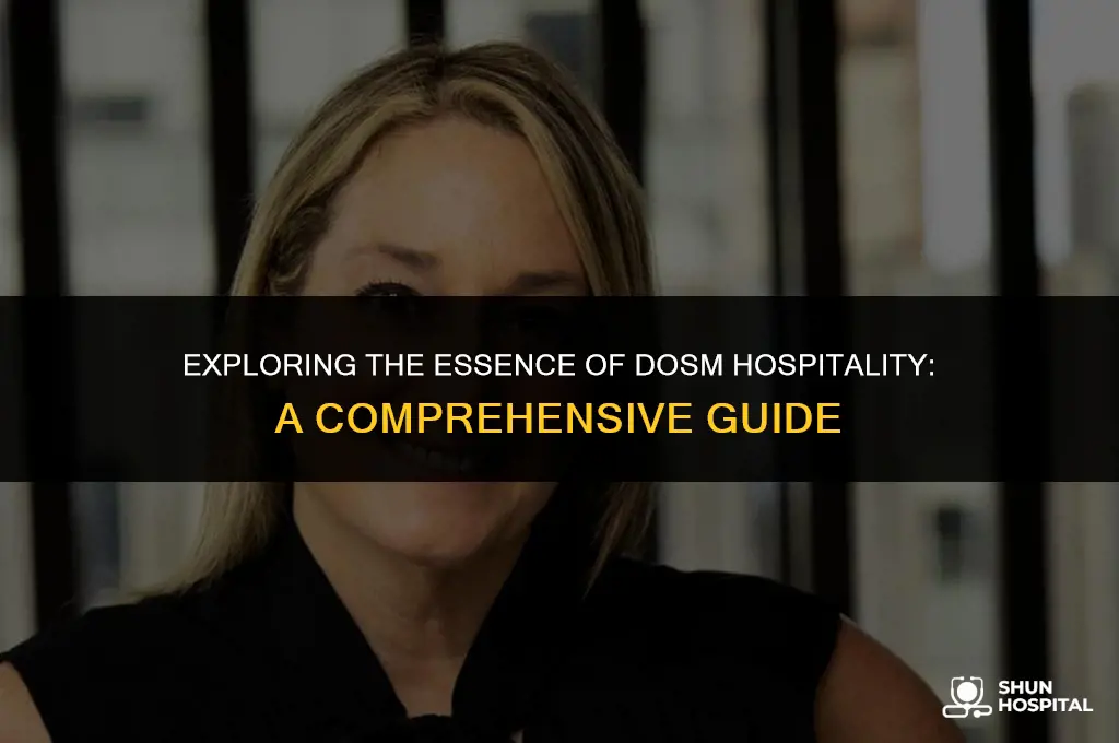 what is dosm hospitality