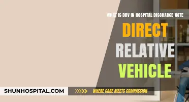 Understanding DRV in Hospital Discharge Notes: Direct Relative Vehicle Explained