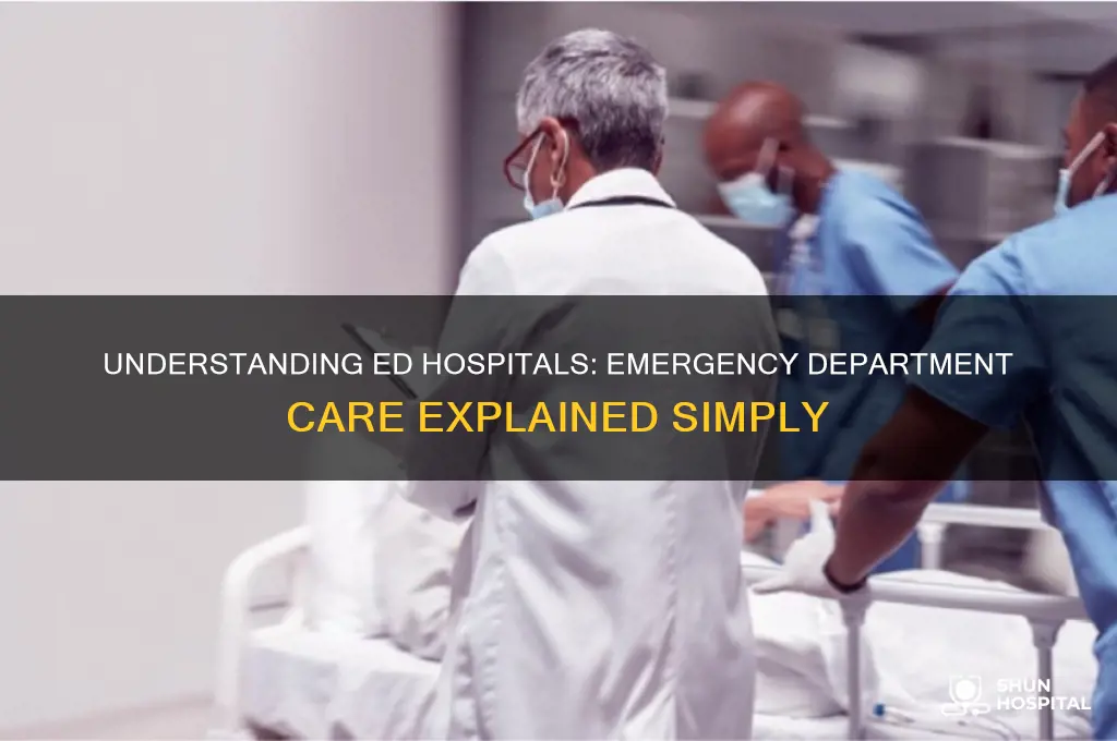 what is ed hospital
