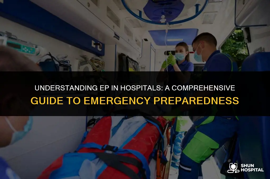 what is ep in hospital
