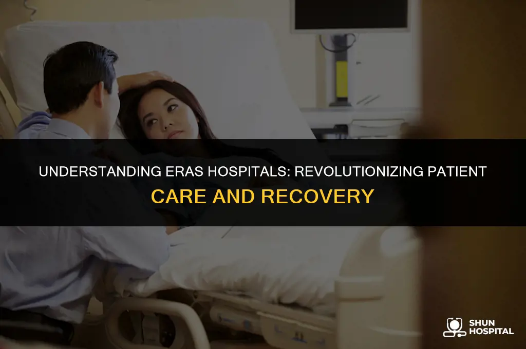 what is eras hospitals