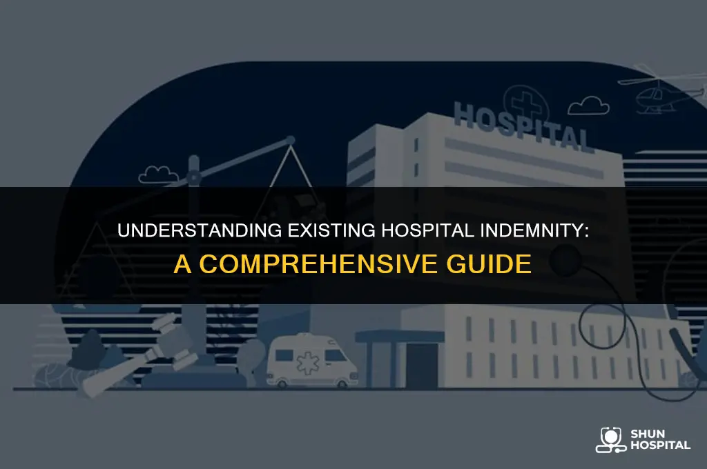 what is existing hospital indemnity