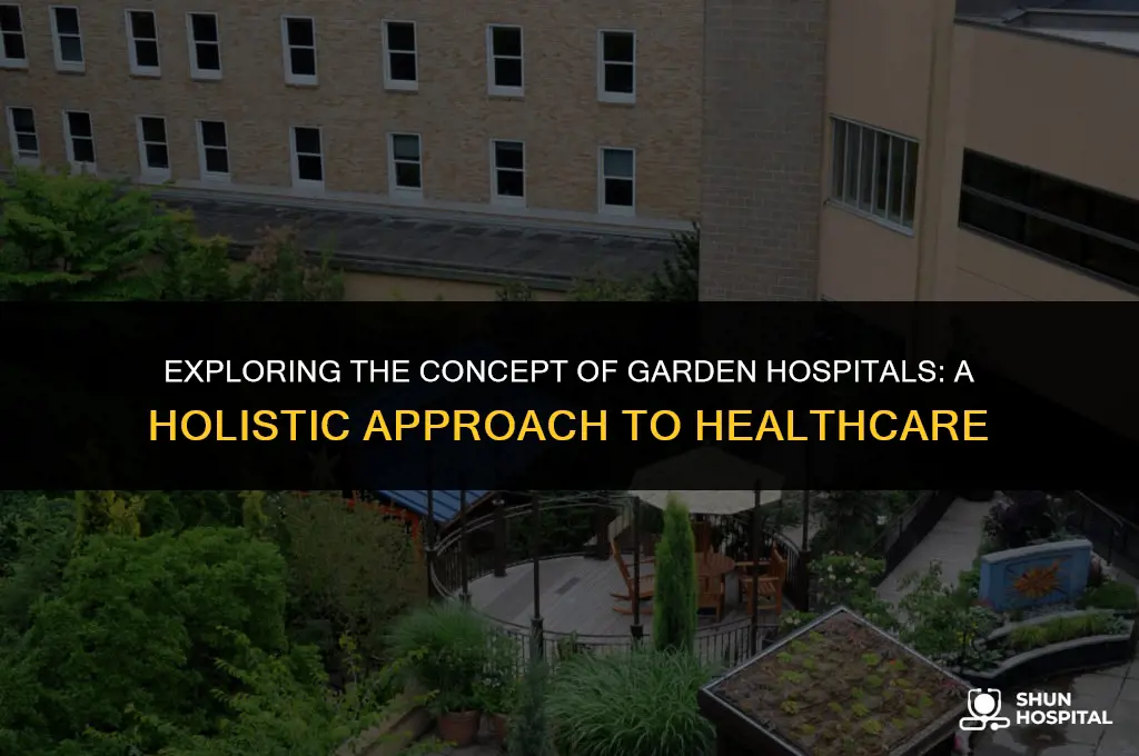what is garden hospital