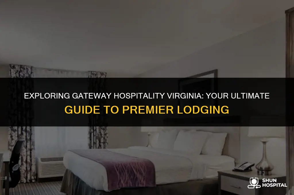 what is gateway hospitality virginia