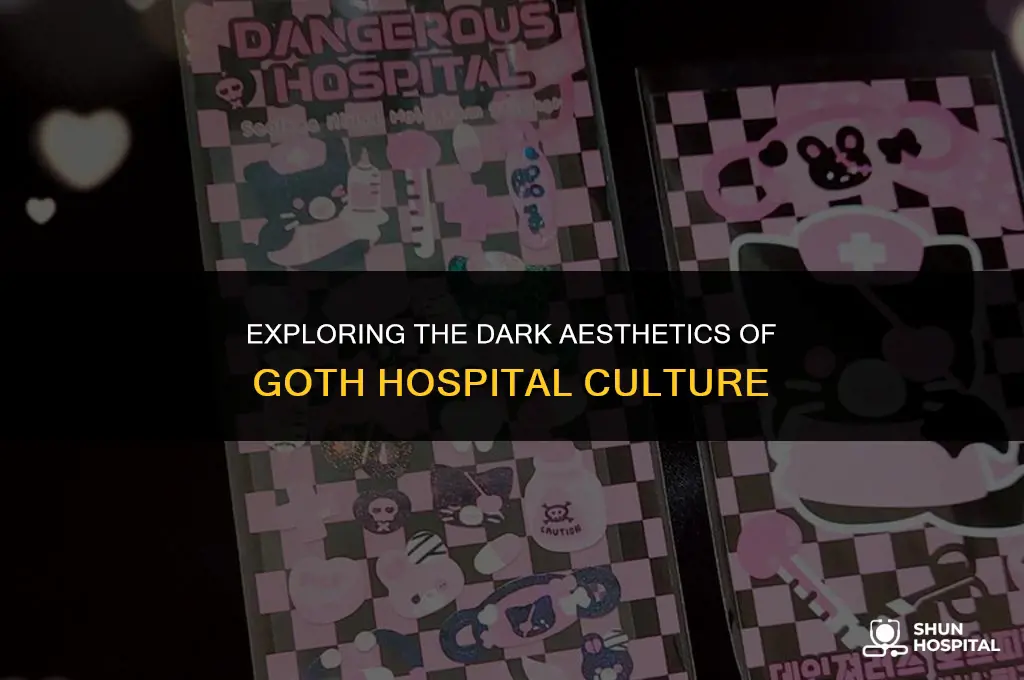 what is goth hospital