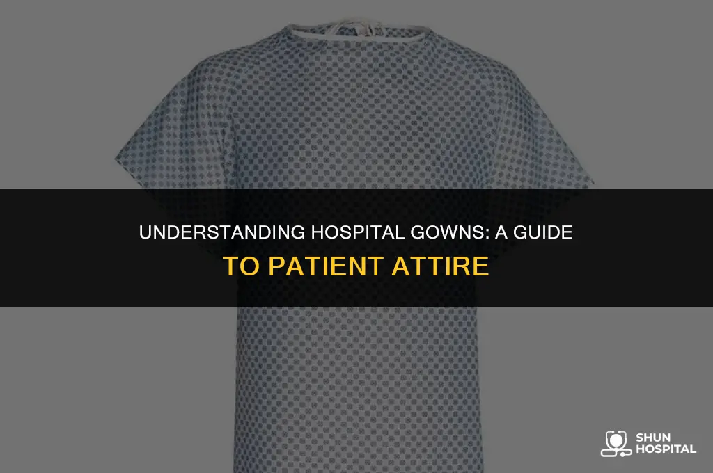 what is gown in hospital