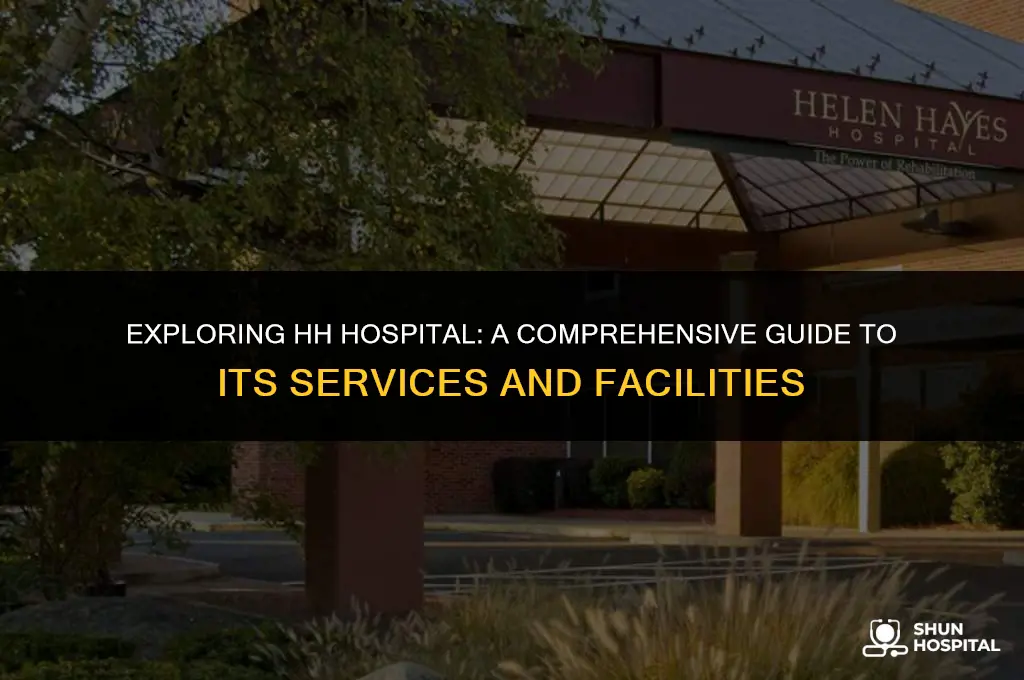 what is hh hospital
