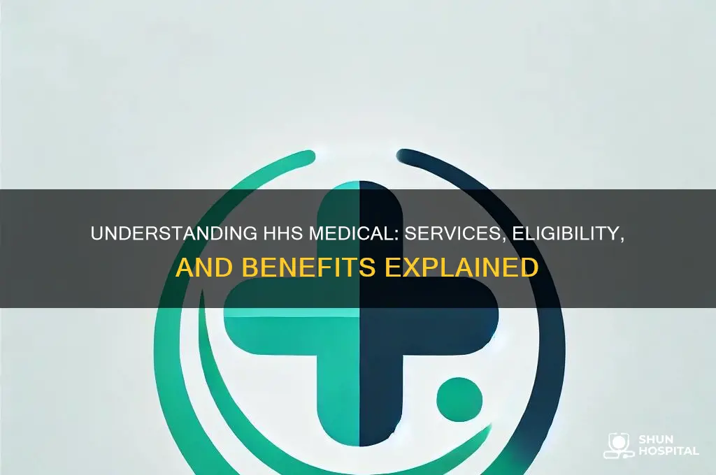 what is hhs medical