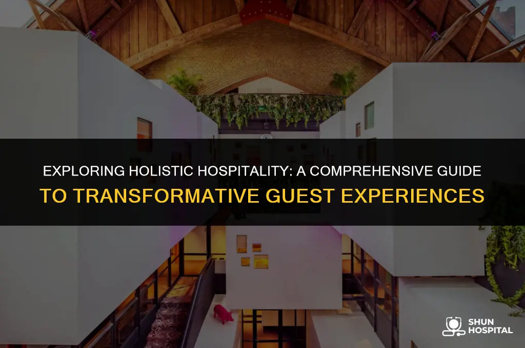 what is holistic hospitality