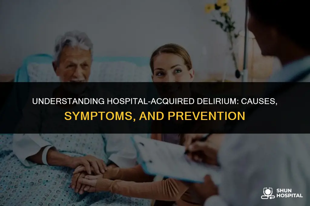 what is hospital acquired delirium