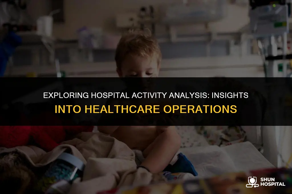 what is hospital activity analysis