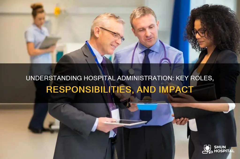 what is hospital administration