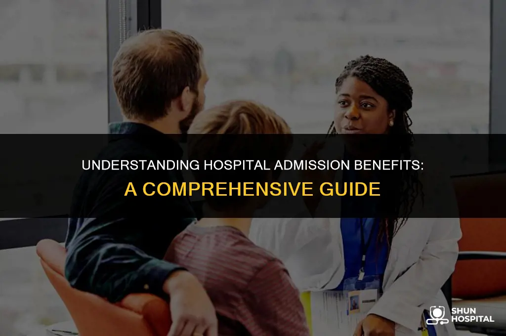 what is hospital admission benefits
