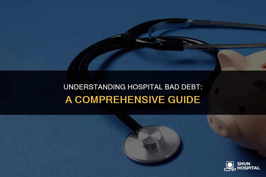 what is hospital bad debt