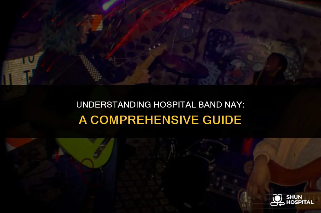 what is hospital band nay