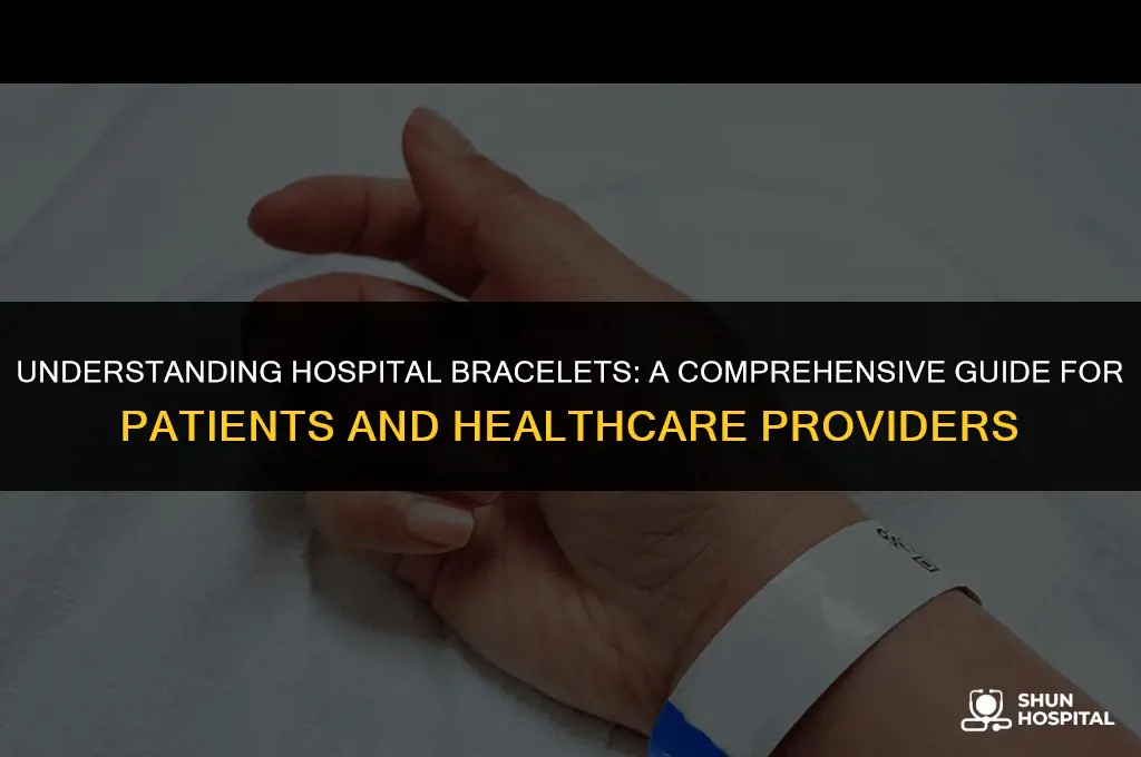 what is hospital bracelet
