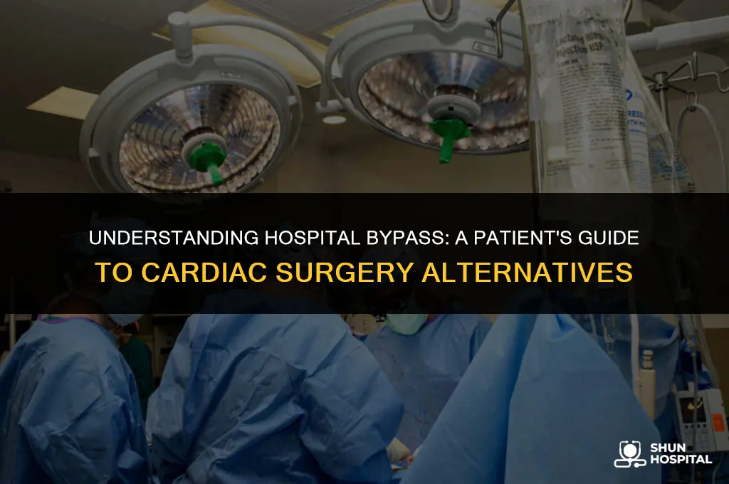 what is hospital bypass
