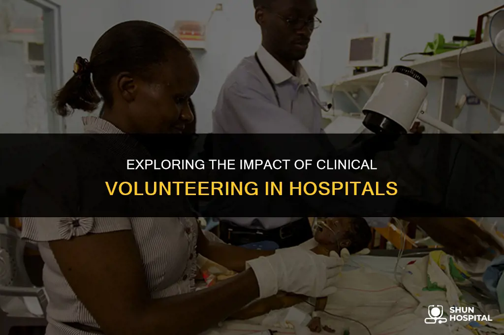 what is hospital clinical volunteering