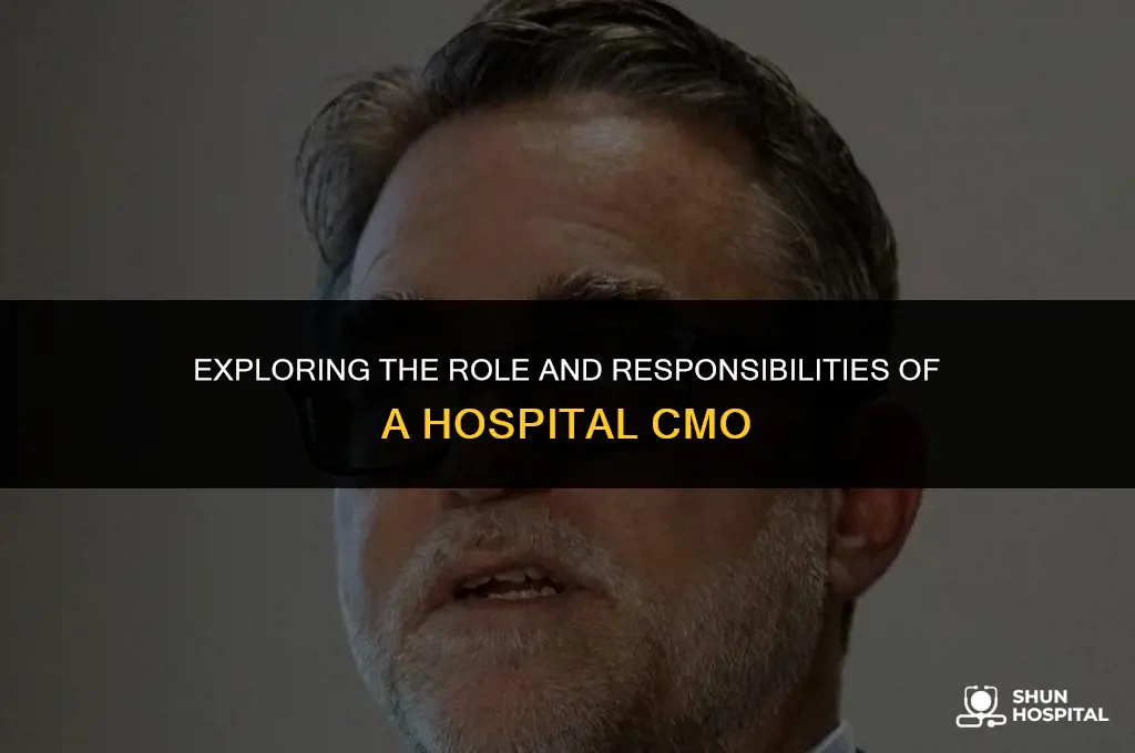 what is hospital cmo