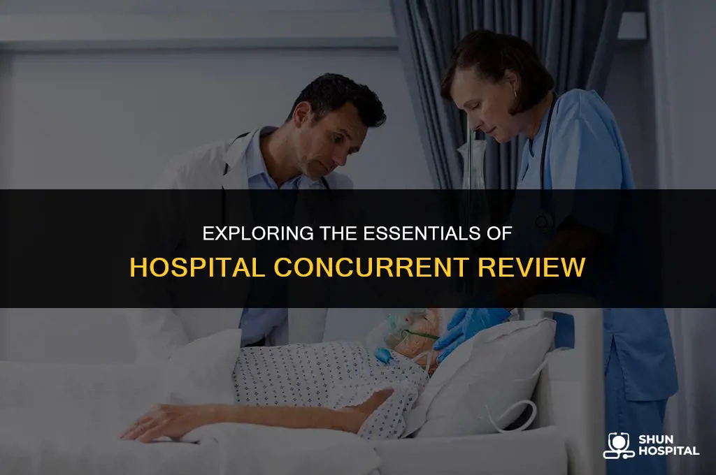 what is hospital concurrent review