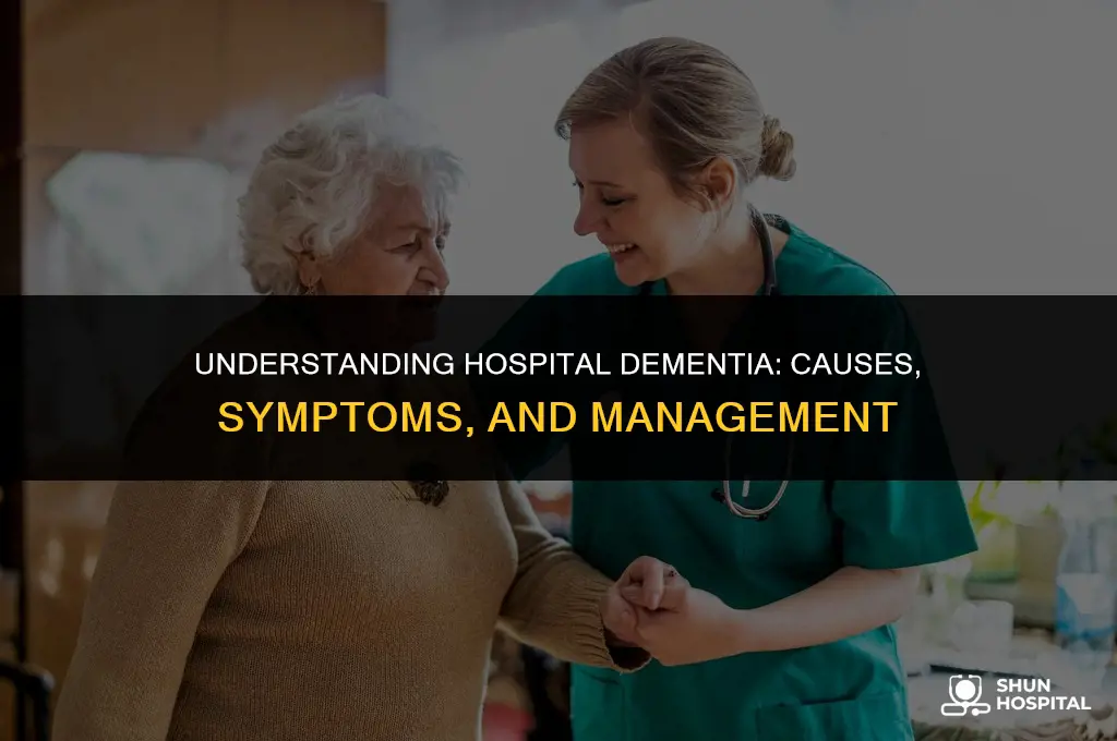 what is hospital dementia
