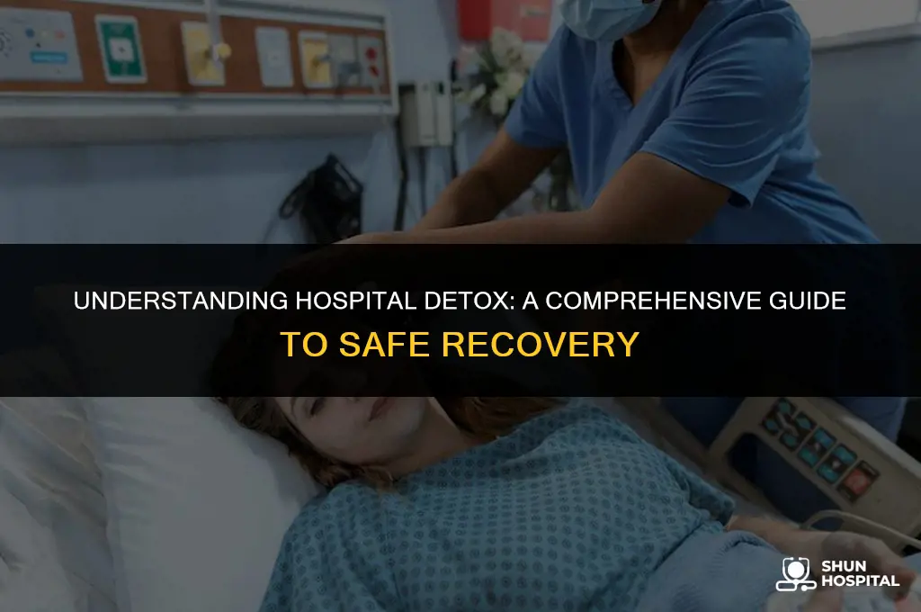what is hospital detox