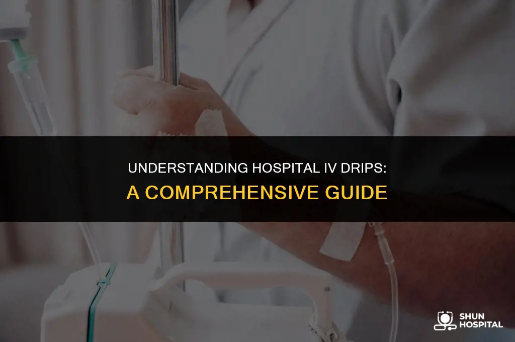 what is hospital drip