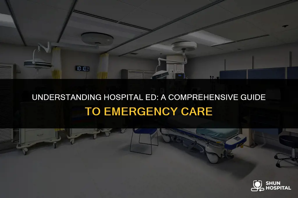 what is hospital ed