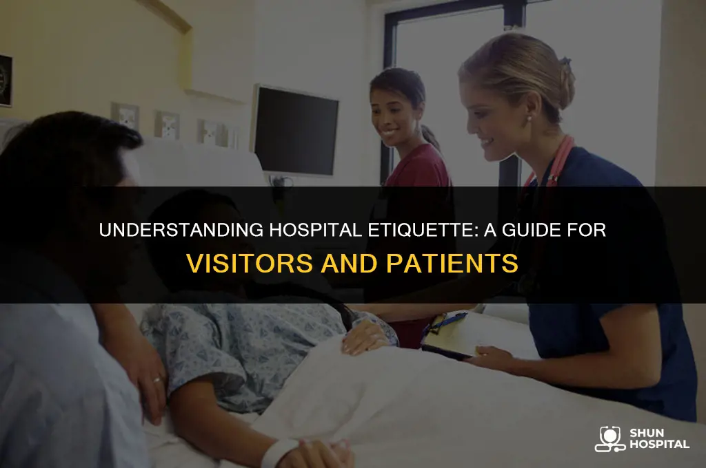 what is hospital etiquette