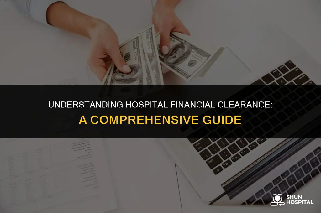 what is hospital financial clearance