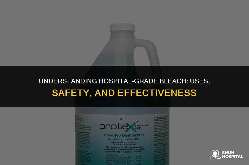 what is hospital grade bleach