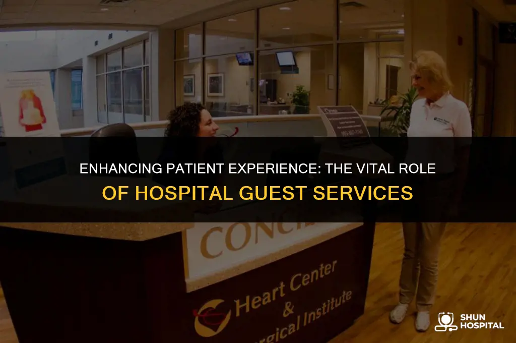 what is hospital guest service
