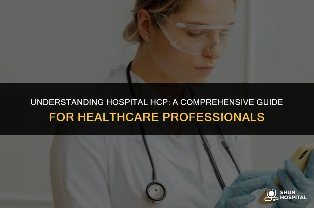 what is hospital hcp