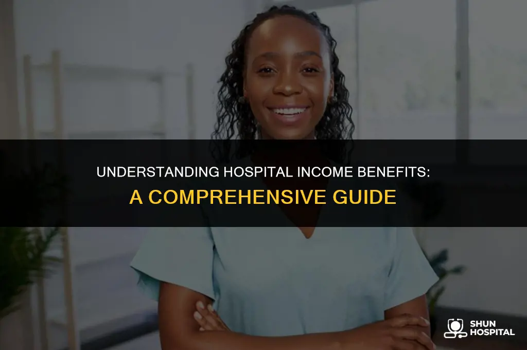 what is hospital income benefit
