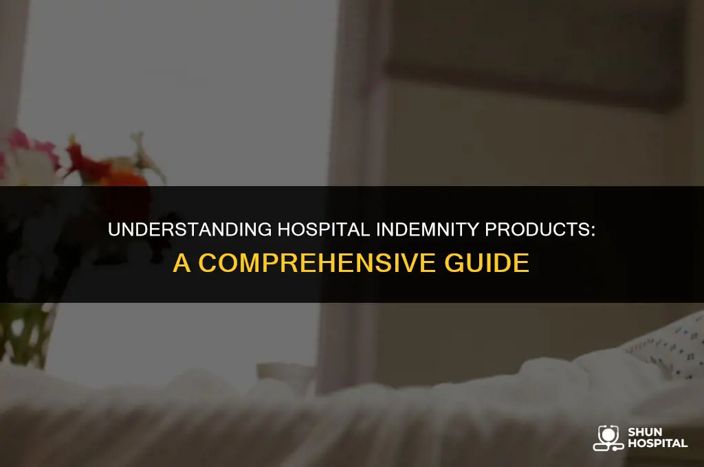 what is hospital indemnity products