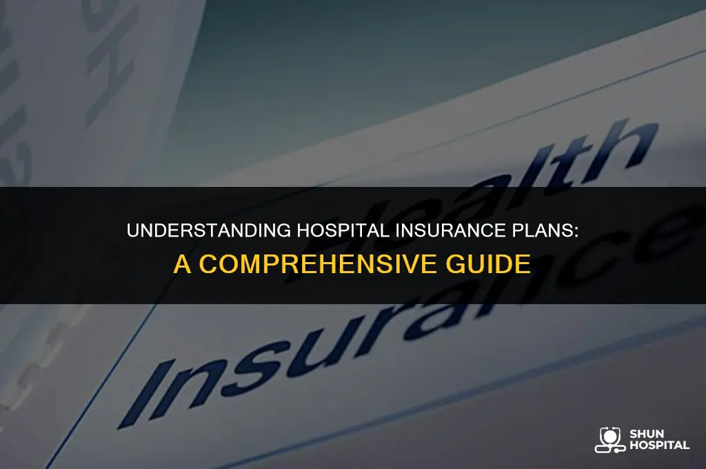 what is hospital insurance plan