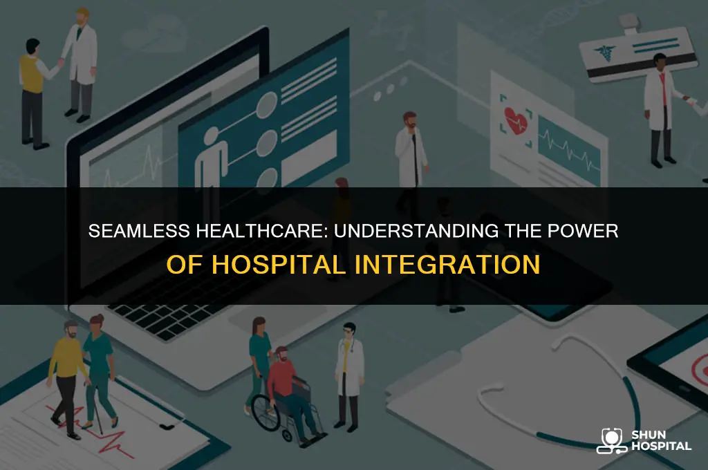 what is hospital integration