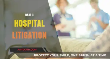 Understanding Hospital Litigation: A Guide to Legal Disputes in Healthcare