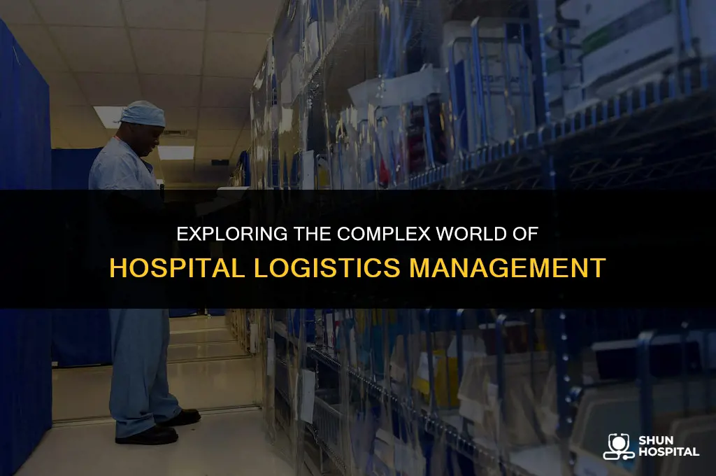 what is hospital logistics