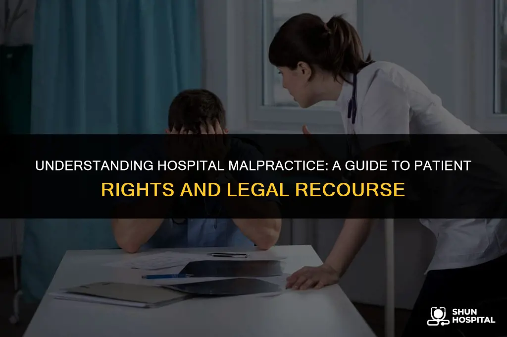 what is hospital malpractice