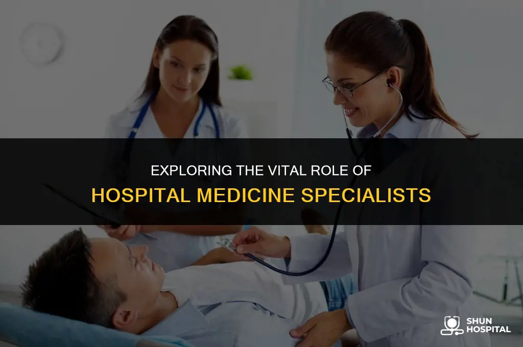 what is hospital medicine specialty