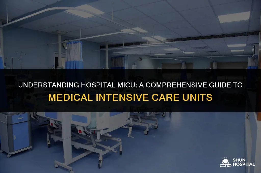what is hospital micu