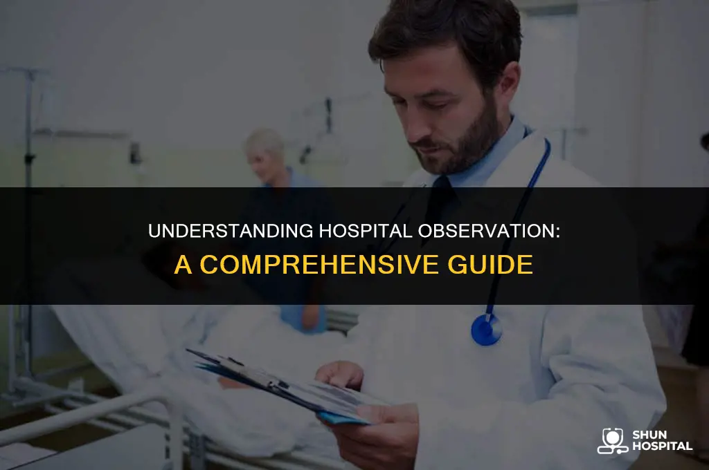 what is hospital observation