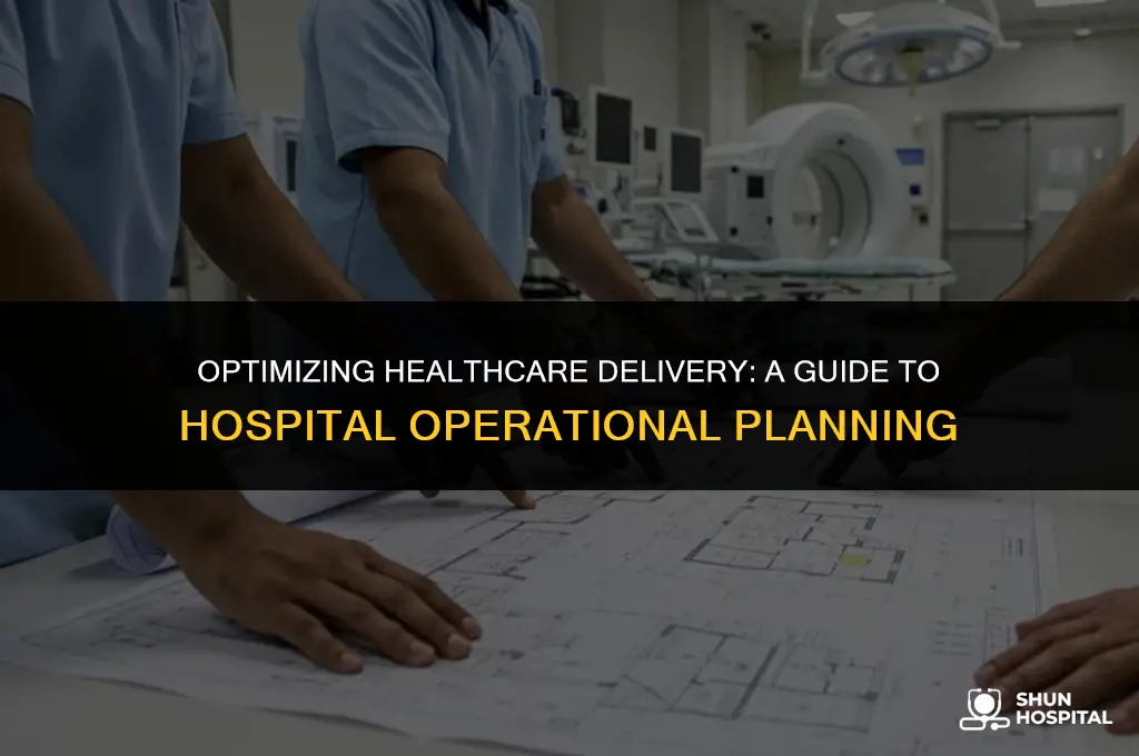 what is hospital operational planning