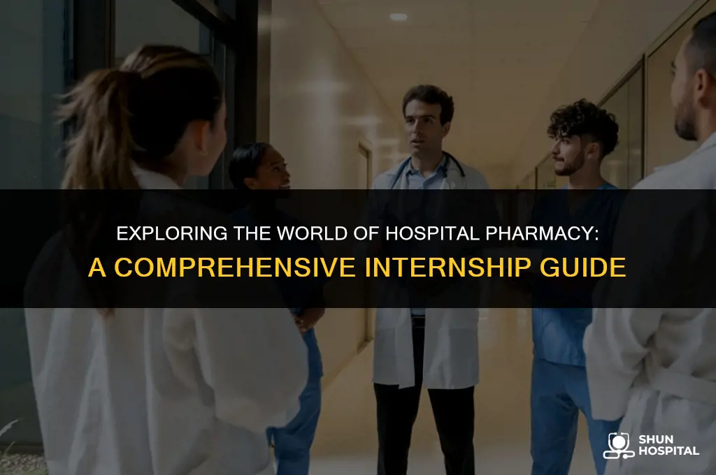 what is hospital pharmacy internship