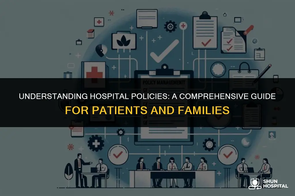 what is hospital policy