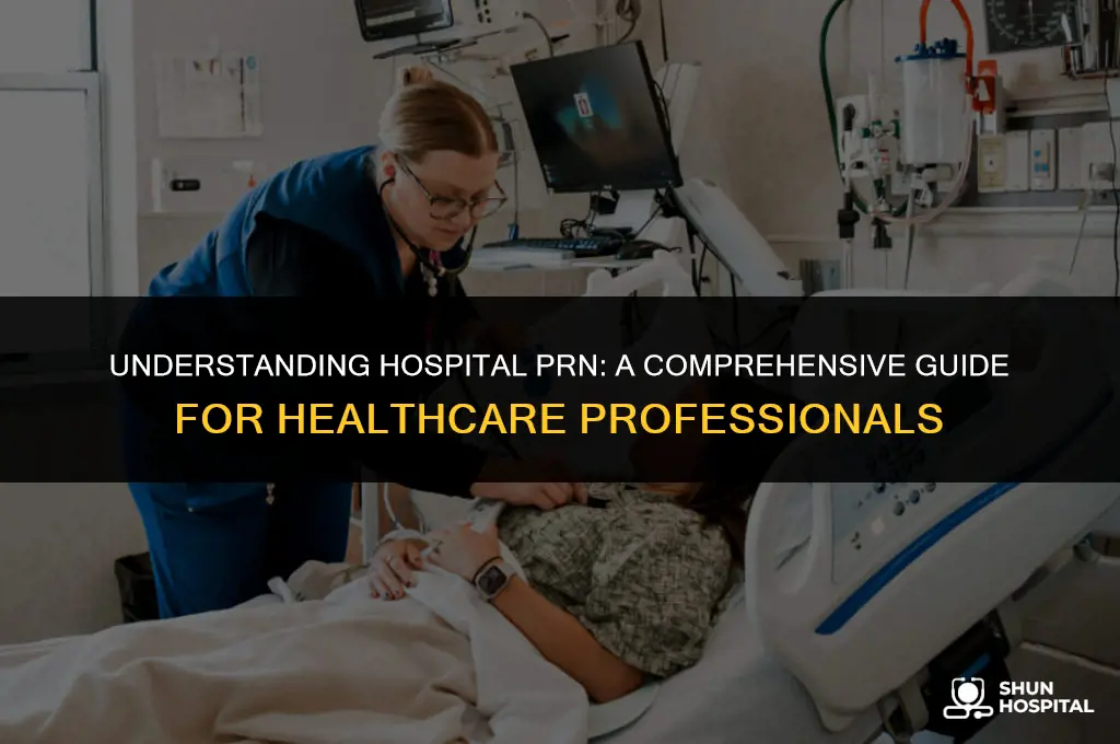 what is hospital prn